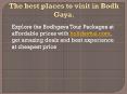 The best places to visit in Bodh Gaya. PowerPoint PPT Presentation