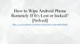 How to Remotely Wipe Android Phone