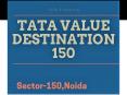 Tata Value Homes Destination 150  - Brochures, Price List