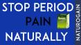 How to Stop Period Pain Naturally Herbal Remedies for Menstrual Cramps?