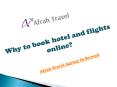 Why to book hotel and flights online PowerPoint PPT Presentation