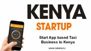 Start App based Taxi Business in Kenya