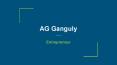 Get The Business To Reach Paramount Service With Mr AG Ganguly PowerPoint PPT Presentation