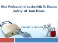 Hire Professional Locksmith to Ensure Safety of Your Home PowerPoint PPT Presentation