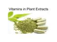 Vitamins in Plant Extracts PowerPoint PPT Presentation