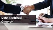 Dennis Michael Omanoff’s Business Development Strategies