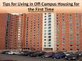 Tips for Living in Off-Campus Housing for the First Time PowerPoint PPT Presentation
