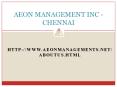 Aeon Management Inc - Chennai Velachery Chennai ......... PowerPoint PPT Presentation