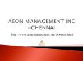 Aeon Management inc - Velachery Reviews Chennai PowerPoint PPT Presentation