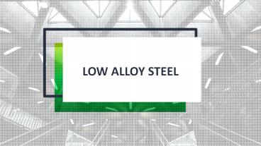 What Is High Strength Low Alloy Steel (HSLA)?