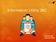 Information Utility IBC India PPT