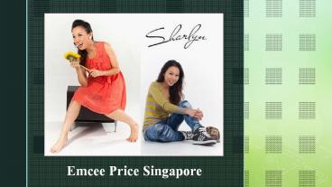 How to choose an effective Emcee Price Singapore