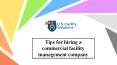 Tips for hiring a commercial facility management company PowerPoint PPT Presentation