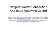 Netgear Router Connection And Issue Resolving Guide!