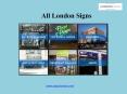 All London Signs- Sign Manufacturers in London PowerPoint PPT Presentation