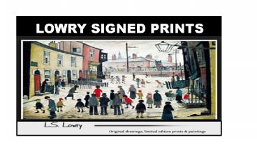 Lowry Signed Prints : Original Lithographs