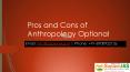 Pros and Cons of Anthropology Optional