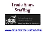 Trade Show Staffing - www.nationaleventstaffing.com
