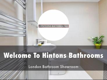 Detail Presentation About Hintons Bathrooms