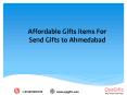 Affordable Gifts items For Send Gifts to Ahmedabad