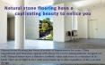 Natural stone flooring have a captivating beauty to entice you. PowerPoint PPT Presentation