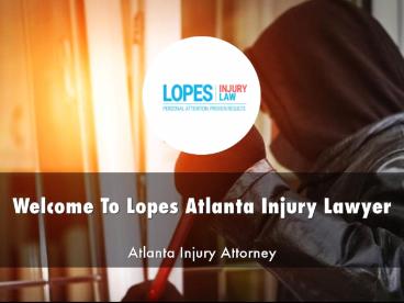 Detail Presentation About Atlanta Injurylaw