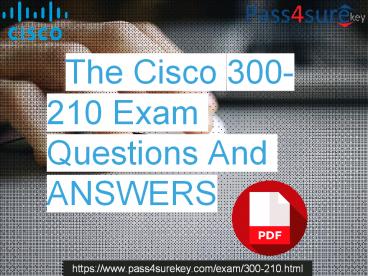 Cisco 300-210 Dumps PDF Tast Question And Answers (2019).