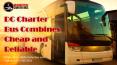DC Charter Bus Combines Cheap and Reliable