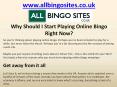 Why Should I Start Playing Online Bingo Right Now? PowerPoint PPT Presentation