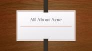 All About Acne