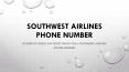 Southwest Airlines Phone Number- Great Air-Ticket Deals