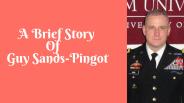 A Brief Story Of Guy Sands-Pingot