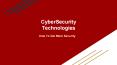 Cyber Security Technologies PowerPoint PPT Presentation