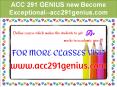 ACC 291 GENIUS new Become Exceptional--acc291genius.com PowerPoint PPT Presentation