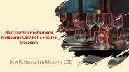 Beer garden restaurants melbourne cbd for a festive