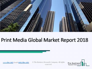 Print Media Global Market Report 2018