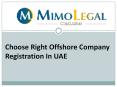 Choose Right Offshore Company Registration In UAE (1) PowerPoint PPT Presentation