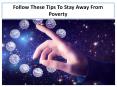 Follow These Tips To Stay Away From Poverty PowerPoint PPT Presentation