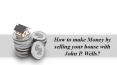 How to make Money by selling your house with John P. Wells? PowerPoint PPT Presentation