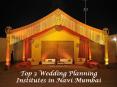 Top 3 Wedding Planning Institutes in Navi Mumbai PowerPoint PPT Presentation