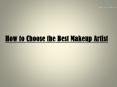 How to Choose Best Makeup Artist PowerPoint PPT Presentation