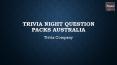 Trivia Night Question Packs Australia - Trivia Company PowerPoint PPT Presentation