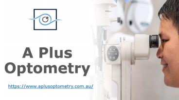 Ortho-K, Orthokeratology Melbourne - A Plus Optometry