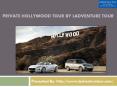 Private Hollywood Tour By Ladventure Tour PowerPoint PPT Presentation