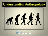 Anthropology For IAS