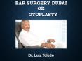 Ear Surgery in Dubai PowerPoint PPT Presentation