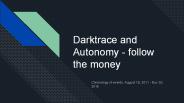 Darktrace & Autonomy - Following the Money