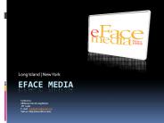 Eface Media | Long Island | NY