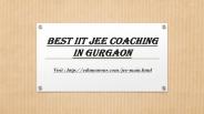 Best IIT JEE coaching in Gurgaon