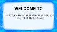 Electrolux Washing Machine Service Centre In Hyderabad